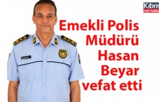 Emekli Polis Müdürü Hasan Beyar vefat etti