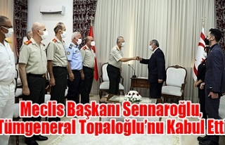 Meclis Başkanı Sennaroğlu, Tümgeneral Topaloğlu’nu...