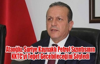 Ataoğlu, Suriye Kaynaklı Petrol Sızıntısının...
