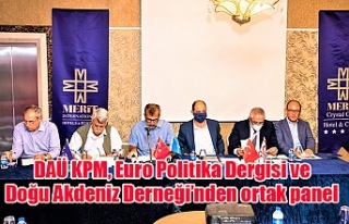 DAÜ KPM, Euro Politika Dergisi ve Doğu Akdeniz Derneği’nden...