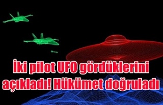 İki pilot UFO gördüklerini açıkladı! Hükümet...