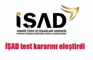 İŞAD test kararını eleştirdi