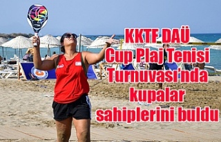 KKTF DAÜ Cup Plaj Tenisi Turnuvası’nda kupalar...