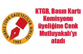 KTGB, Basın Kartı Komisyonu üyeliğine Cenk Mutluyakalı’yı...