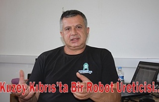 Kuzey Kıbrıs’ta Bir Robot Üreticisi…