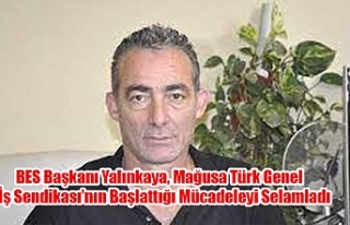 BES Başkanı Yalınkaya, Mağusa Türk Genel İş...