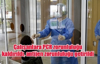 Çalışanlara PCR zorunluluğu kaldırıldı, antijen...