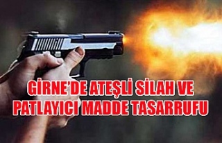 Girne'de ateşli silah ve patlayıcı madde tasarrufu