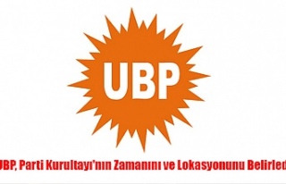 UBP, Parti Kurultayı'nın Zamanını ve Lokasyonunu...