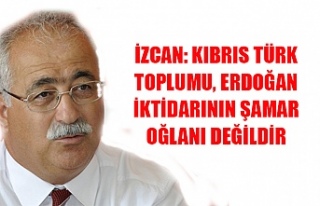 İzcan: Kıbrıs Türk toplumu, Erdoğan iktidarının...