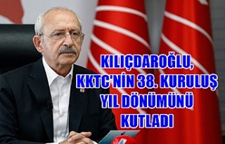 Kılıçdaroğlu, KKTC'nin 38. kuruluş yıl...