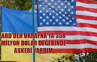ABD'den Ukrayna'ya 350 milyon dolar değerinde...