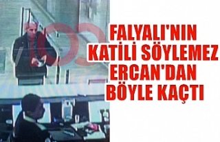 Falyalı'nın katili Söylemez Ercan'dan...