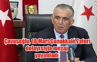 Çavuşoğlu, 18 Mart Çanakkale Zaferi dolayısıyla...