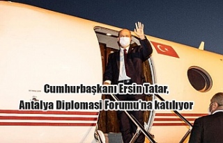 Cumhurbaşkanı Ersin Tatar, Antalya Diplomasi Forumu’na...