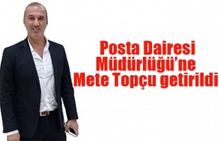 Posta Dairesi Müdürlüğü mevkiine Mete Topçu...