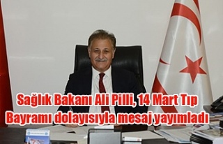 Sağlık Bakanı Ali Pilli, 14 Mart Tıp Bayramı...