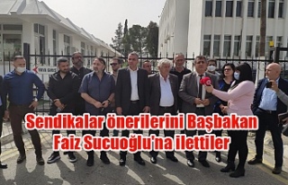 Sendikalar önerilerini Başbakan Faiz Sucuoğlu'na...