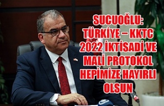 Sucuoğlu: Türkiye – KKTC 2022 İktisadi ve Mali...