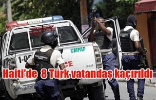 Haiti'de 8 Türk vatandaş kaçırıldı