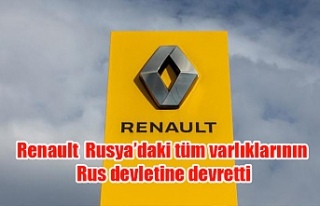 Renault Rusya’daki tüm varlıklarının Rus devletine...
