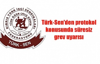 Türk-Sen'den protokol konusunda süresiz grev...