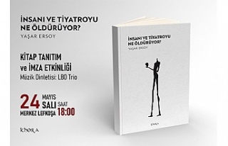 Yaşar Ersoy’dan yeni bir kitap: İnsanı ve Tiyatroyu...