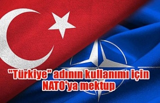 "Türkiye" adının kullanımı için NATO'ya...