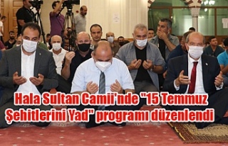 Hala Sultan Camii'nde "15 Temmuz Şehitlerini...