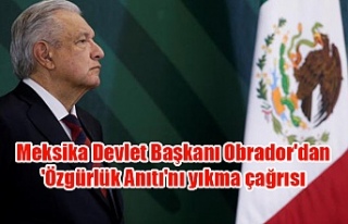 Meksika Devlet Başkanı Obrador'dan 'Özgürlük...
