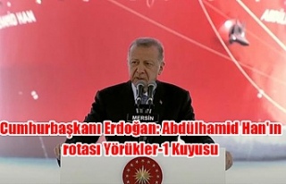 Cumhurbaşkanı Erdoğan: Abdülhamid Han'ın...