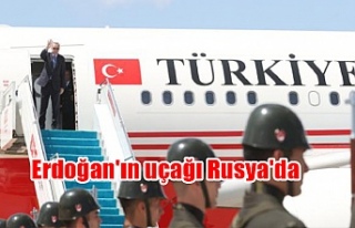 Erdoğan'ın uçağı Rusya'da