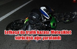 Lefkoşa'da trafik kazası: Motosiklet sürücüsü...