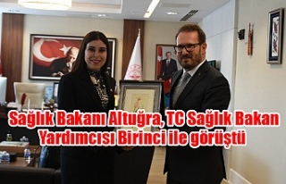 Sağlık Bakanı Altuğra, TC Sağlık Bakan Yardımcısı...