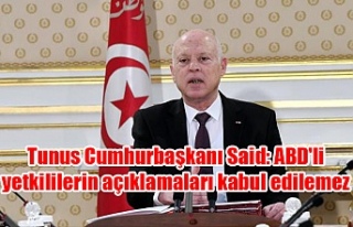 Tunus Cumhurbaşkanı Said: ABD'li yetkililerin...