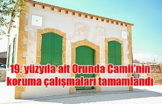 19. yüzyıla ait Orunda Camii’nin koruma çalışmaları...