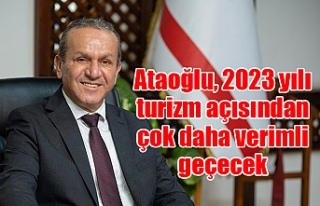 Ataoğlu, 2023 yılı turizm açısından çok daha...