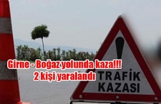 Girne - Boğaz yolunda kaza!!! 2 kişi yaralandı