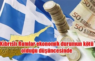 Kıbrıslı Rumlar ekonomik durumun kötü olduğu...