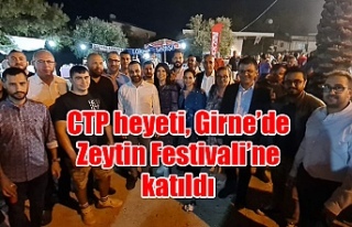 CTP heyeti, Girne’de Zeytin Festivali’ne katıldı