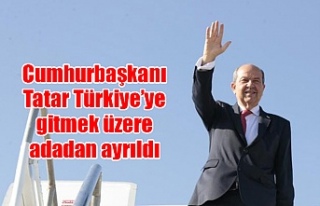 Cumhurbaşkanı Tatar Türkiye’ye gitmek üzere...