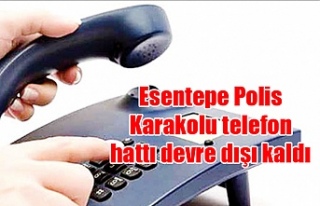 Esentepe Polis Karakolu telefon hattı devre dışı...
