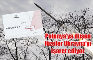 Polonya’ya düşen füzeler Ukrayna’yı işaret...