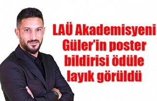 LAÜ Akademisyeni Güler’in poster bildirisi ödüle...