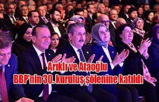 Arıklı ve Ataoğlu BBP’nin 30. kuruluş şölenine...
