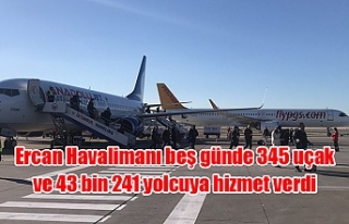 Ercan Havalimanı beş günde 345 uçak ve 43 bin...