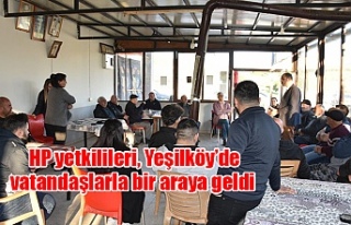 HP yetkilileri, Yeşilköy’de vatandaşlarla bir...