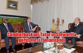 Cumhurbaşkanı Tatar’ın Stewart’la görüşmesi...