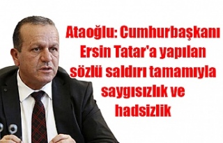 Ataoğlu: Cumhurbaşkanı Ersin Tatar'a yapılan...