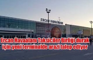 Ercan Havaalanı Taksiciler Birliği durak için yeni...